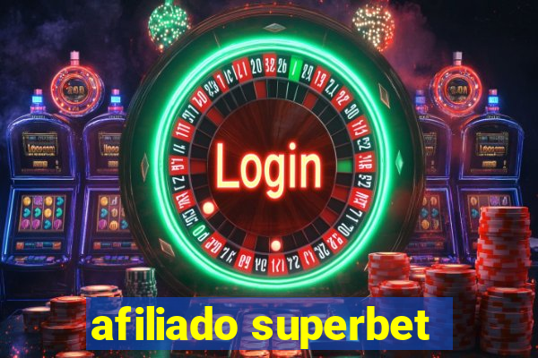 afiliado superbet